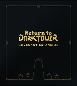 Return to Dark Tower: Covenent Expansion